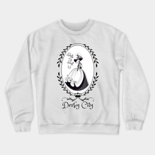 Derby City Collection: Belle of the Ball 4 Crewneck Sweatshirt